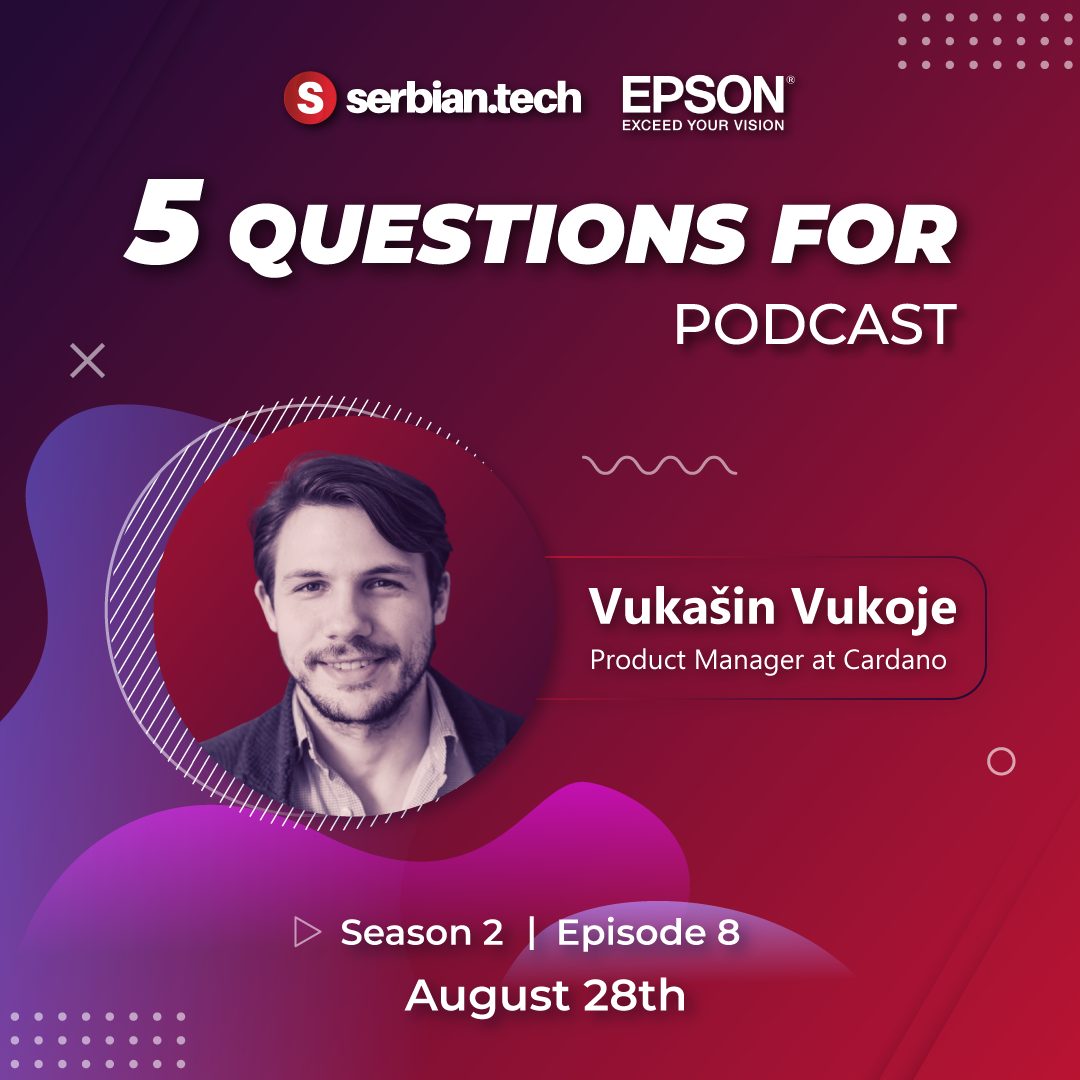 Vukasin Vukoje on SerbianTech podcast