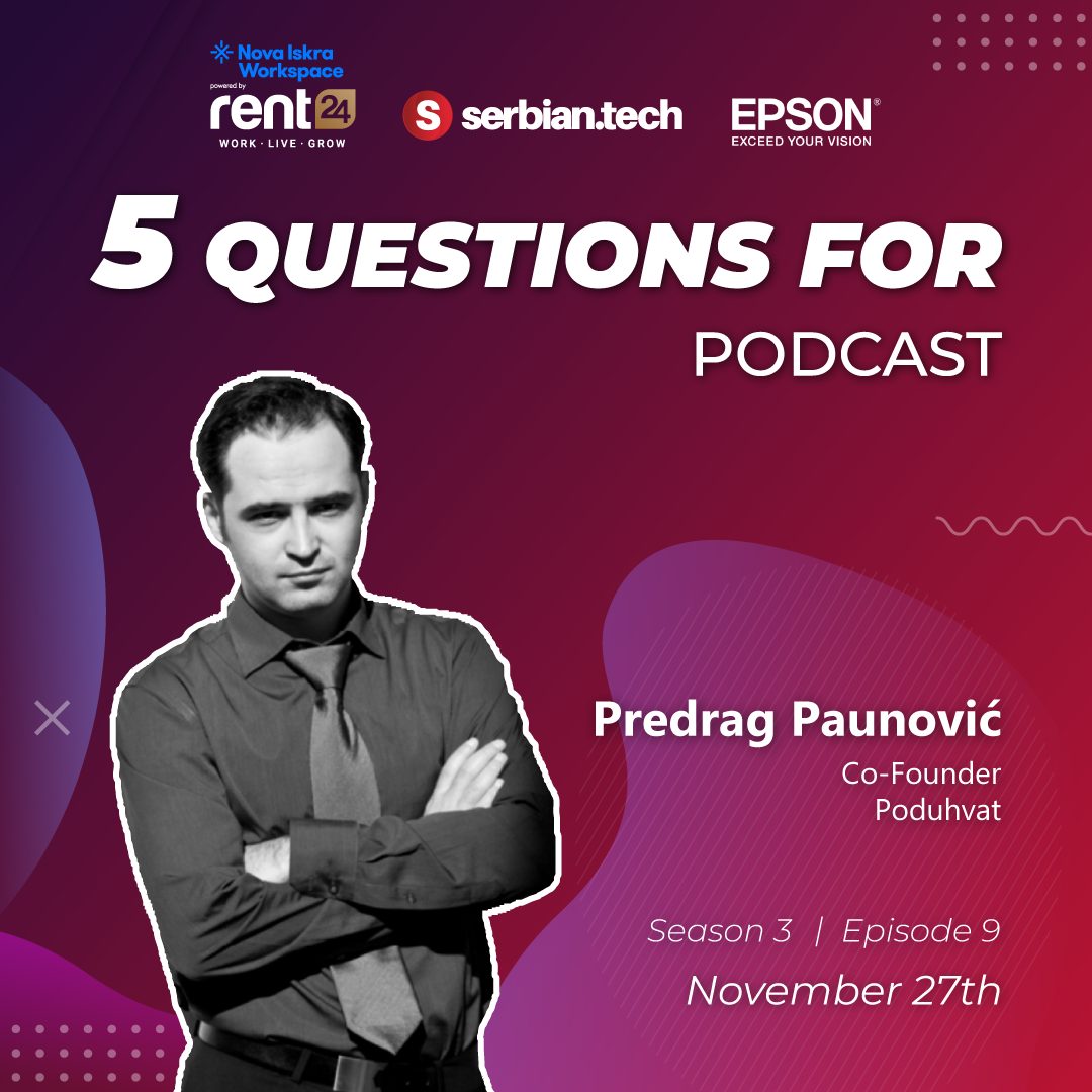 Predrag Paunovic on "5 questions for..." podcast featured